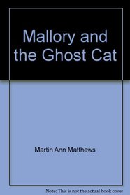 Mallory and the Ghost Cat