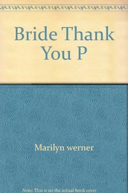 The Bride Thank You Note Handbook
