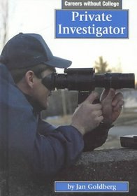Private Investigator (Careers Without College)