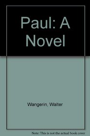 Paul - A Novel