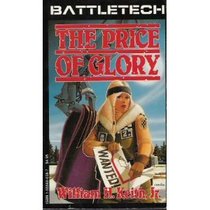 Price of Glory (Battletech Saga of Gray Death Legion)