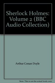 Sherlock Holmes, Vol 2 (BBC Audio Collection) (Audio Cassette)