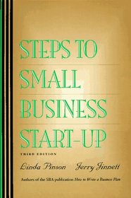 Steps to Small Business Start-Up: Everything You Need to Know to Turn Your Ideas into a Successful Business