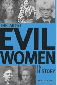 Most Evil Women in History