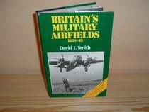 Britain's Military Airfields