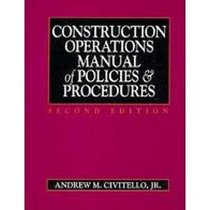 Construction Operations Manual of Policies and Procedures