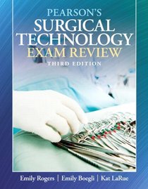Pearson's Surgical Technology Exam Review (3rd Edition)