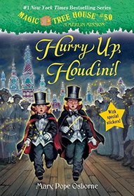 Magic Tree House #50: Hurry Up, Houdini! (A Stepping Stone Book(TM))