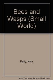 Bees and Wasps (Small World)
