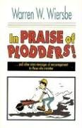 In Praise of Plodders