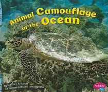 Animal Camouflage in the Ocean (Hidden in Nature)