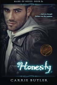 Honesty (Mark of Nexus) (Volume 3)