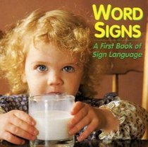 Word Signs: A First Book of Sign Language