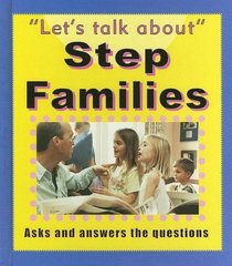 Step Families (Let's Talk About)