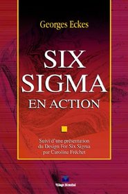 Six Sigma en action