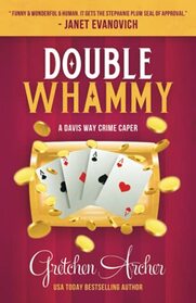 Double Whammy: A Davis Way Crime Caper