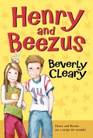 By Beverly Cleary - Henry and Beezus (Henry Huggins) (3.4.2007)