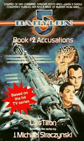 Accusations (Babylon 5, Bk 2)