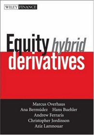 Equity Hybrid Derivatives (Wiley Finance)