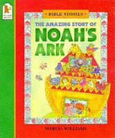 The Amazing Story of Noah's Ark (Bible Stories)