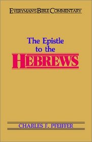 Epistle to the Hebrews (Everyman's Bible Commentary Series)