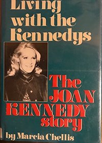 Living With the Kennedys: The Joan Kennedy Story (G.K. Hall Large Print Book Series)