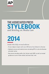 The Associated Press Stylebook 2014 (Associated Press Stylebook and Briefing on Media Law)