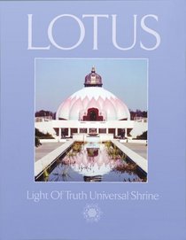 LOTUS: Light Of Truth Universal Shrine
