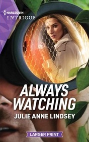 Always Watching (Beaumont Brothers Justice, Bk 2) (Harlequin Intrigue, No 2185) (Larger Print)
