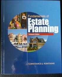 Fundamentals of Estate Planning, Thirteenth Edition