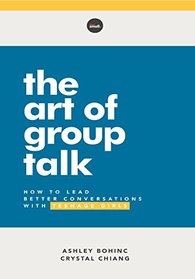 The Art of Group Talk: How to Lead Better Conversations with Teenage Girls