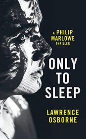 Only to Sleep (Philip Marlowe)