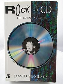 Rock on Cd: The Essential Guide