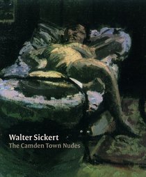 Walter Sickert - Camden Town Nudes