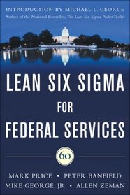 Lean Six Sigma for Federal Services