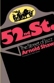 52nd St. the Street of Jazz