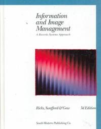 Information and Image Management: A Records Systems Approach