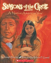 Seasons of the Circle: A Native American Year