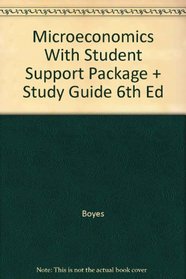 Microeconomics With Student Support Package Plus Study Guide 6th Edition