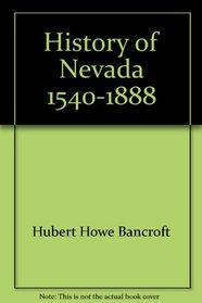 History of Nevada, 1540-1888