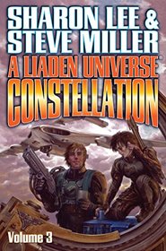 A Liaden Universe Constellation, Vol 3