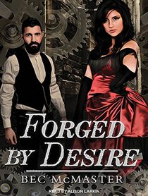 Forged by Desire (London Steampunk)