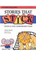 Stories That Stick: Quick  Easy Storyboard Tales