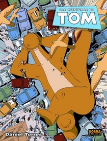 Tom, vol. 1: las aventuras de Tom/ Tom vol. 1: The Adventures of Tom (Tom)/ Spanish Edition