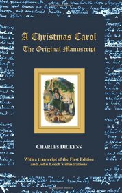 A Christmas Carol - The original manuscript - with original illustrations