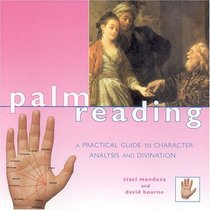 Palm Reading: A Practical Guide to Character Analysis and Divination (Guide for Life)
