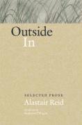 Outside in: Selected Prose