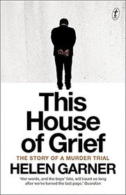 This House of Grief: The Story of a Murder Trial