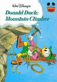 Donald Duck, Mountain Climber (Disney's Wonderful World of Reading)