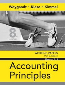 Working Papers Chapters 1-18 to accompany Accounting Principles